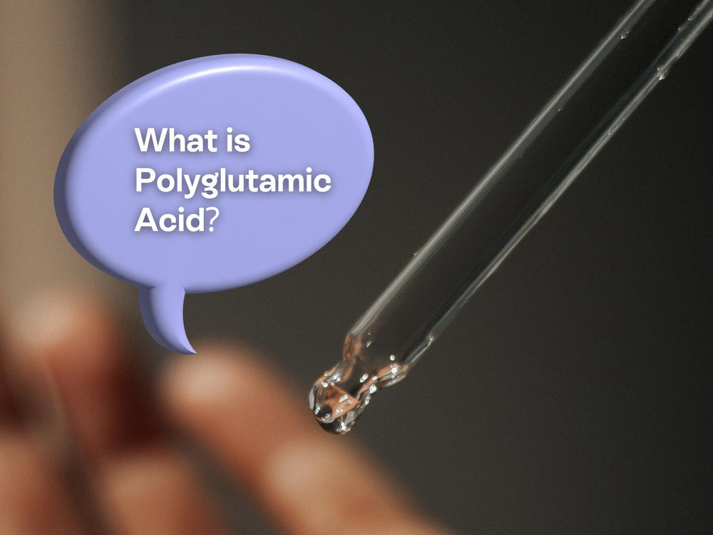 POLYGLUTAMIC ACID (PGA): 5 BENEFITS FOR THE SKIN